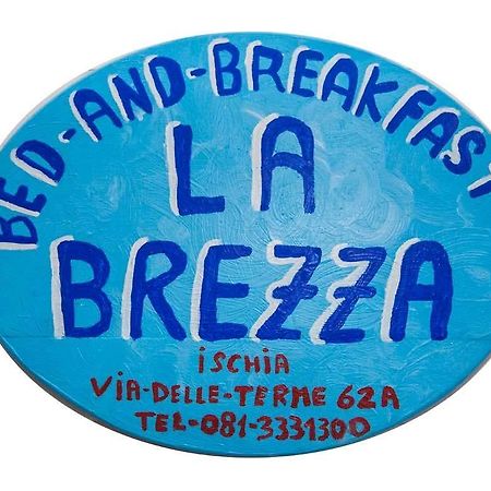 La Brezza B&B Ischia Dış mekan fotoğraf